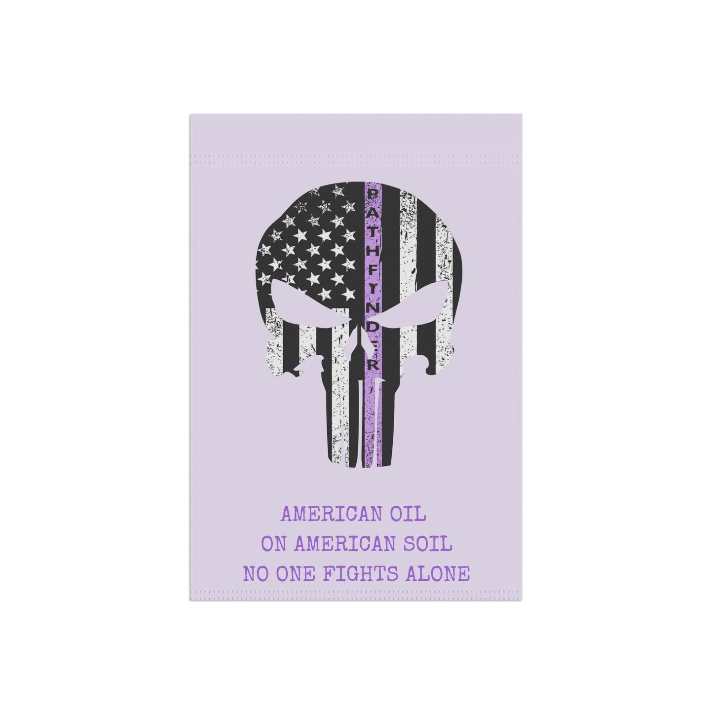 Garden Flag: Cancer Fundraiser  "American Oil on American Soil, No One Fights Alone"