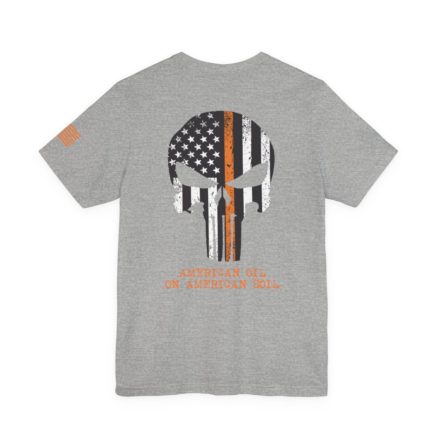 Pathfinder Oil & American Soil T-Shirt — "American Oil on American Soil" Skull Tee