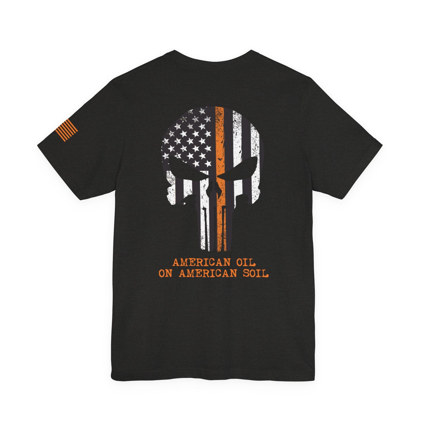 Pathfinder Oil & American Soil T-Shirt — "American Oil on American Soil" Skull Tee